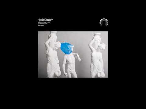 Sebastian Markiewicz - Countless Identities (Original Mix)