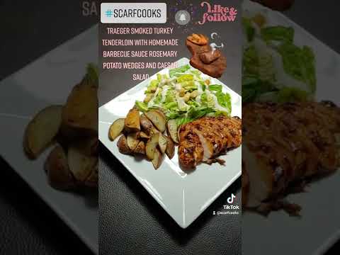 Traeger smoked Turkey tenderloin with homemade barbecue sauce Rosemary potato wedges & Caesar salad🦃