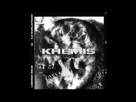 KHEMIS - Dans Ma Tete