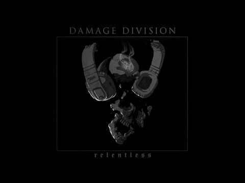 Damage Division - Relentless [Full Album]