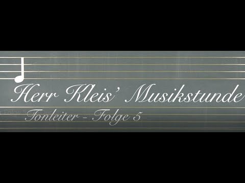 Musikstunde mit Herrn Kleis: Tonleiter Folge 5: E-Dur