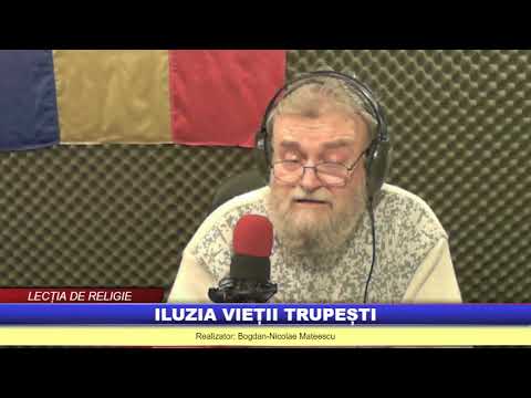 “Lecţia de religie” – Iluzia vieții trupești