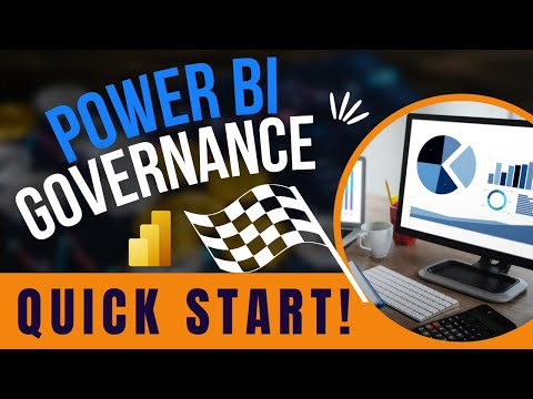 Power BI Governance quick start