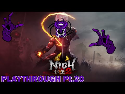 Nioh 2 - Playthrough Pt.20