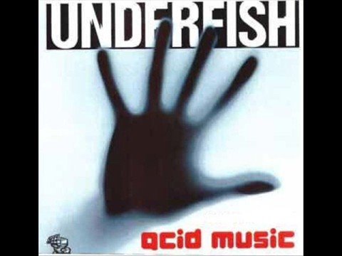 Underfish - Acid Music