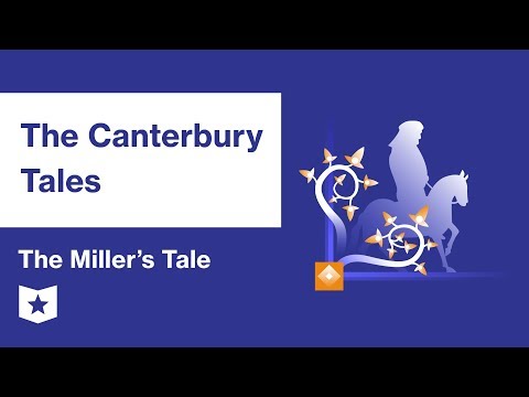 The Canterbury Tales  | The Miller's Tale Summary & Analysis | Geoffrey Chaucer