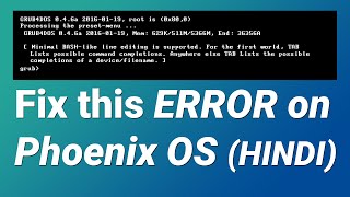 Phoenix OS Grub ERROR FIX (HINDI) | 2019 | InfoHoop