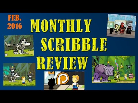 [Scribblenauts] Monthly Scribble Review February 2016
