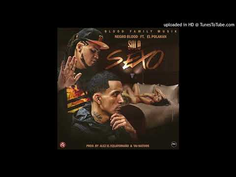 NEGRO BLOOD  ft POLAKAN - solo sexo - SONG MP3 (1)