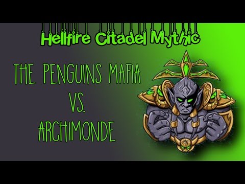 Archimonde Mythic The Penguins Mafia