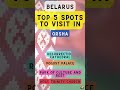 Top 5 Spots To Visit In Orsha Belarus