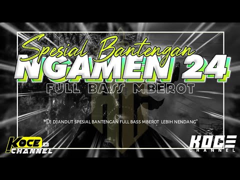 🔴Dj Ngamen 24 Djandut spesial Bantengan‼️full bass mberoot 2024 viral TIKTOK