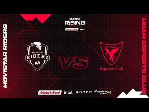 MOVISTAR RIDERS VS UCAM EC | VALORANT RISING SERIES | SEMIFINAL B