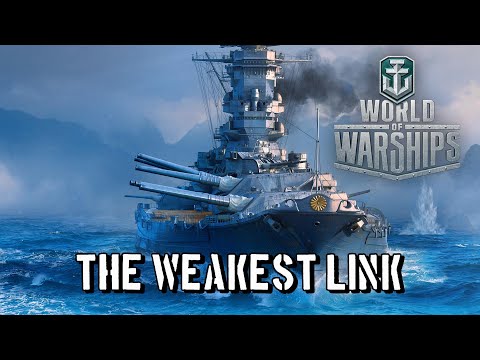 World of Warships - The Weakest Link