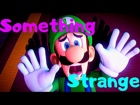 Something Strange-A Luigi's Mansion 3 Music Video (MandoPony)
