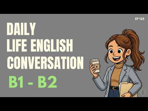 Everyday English Conversations: Small Talk, Dates & Debates | Max & Mia Podcast - EP125