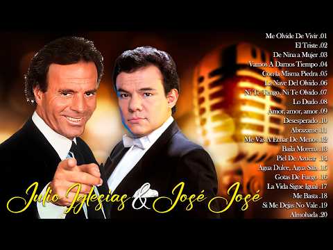 JOSE JOSE Y JULIO IGLESIAS 30 GRANDES EXITOS CANCIONES - JOSE JOSE VS JULIO IGLESIAS BALADA MIX