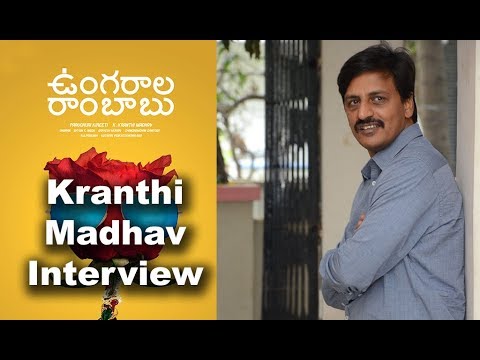 Director Kranthi Madhav Interview