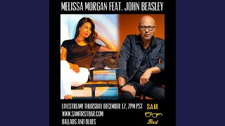 Melissa Morgan w/ John Beasley | Sam First Solo Sessions 12.17.20