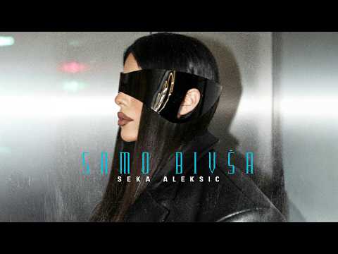 Seka Aleksić - Samo bivša (Official video)