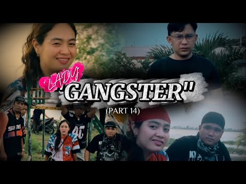"LADY GANGSTER" (PART 14)