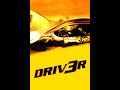DRIV3R INTRO - C'Mon And Try A Little Bit