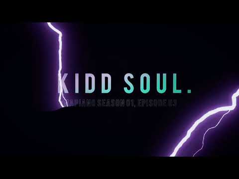Kidd Soul - Amapiano mix 3. (‘Mapiano Season 1, Episode 3)