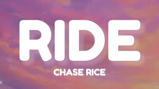 Ride- Chase Rice (lyrics)
