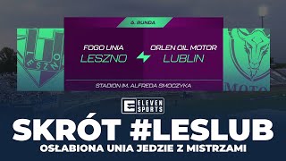 Wideo1: Fogo Unia Leszno - Orlen Oil Motor Lublin 40:50