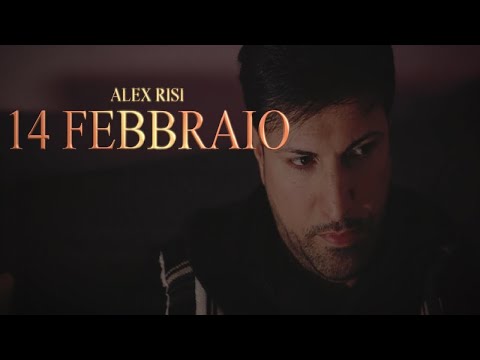 Alex Risi - 14 Febbraio (Official video)