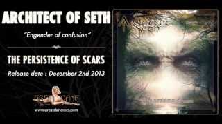 Architect Of Seth - Engender of confusion