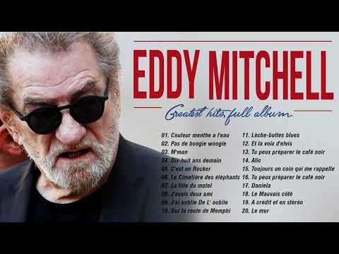 Eddy Mitchell Greatest Hits Eddy Mitchell Les Plus Belles Chansons