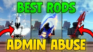 Best Rod for Admin Abuse