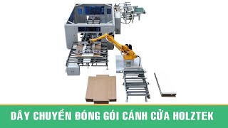 Dây chuyền đóng gói cánh cửa tự động Holztek