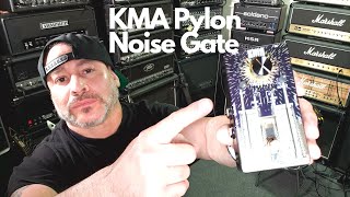 Video thumbnail for The New KMA Pylon Noise Gate/ Boost by Louis Torres