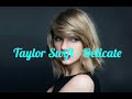Taylar Swift Delicate Song 2018mp3