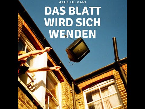 Das Blatt wird sich wenden (Alex Olivari)