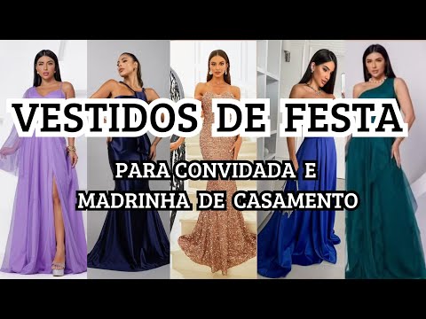 VESTIDOS De Festa Para Casamento e Convidas/Vestidos Para  Madrinhas/Party dress for wedding guest