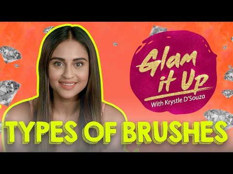 How to Use The Types of Brushes with Krystle D'souza | Glam It Up