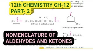 12th Chemistry Ch-12||Part-2||Nomenclature of Aldehydes & Ketones||Study with Farru