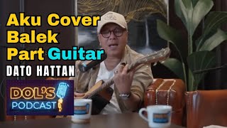 Download lagu Aku Cover Balek Part Guitar Mahligai Syahdu Nyanyian Dato Hattan Dalam @ShuibChannel mp3