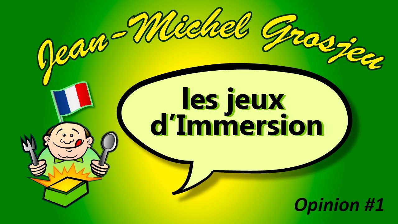 Les jeux d'Immersion