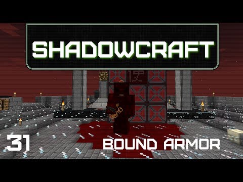 SHADOWCRAFT PACK: S1E31 "Bound Armor"