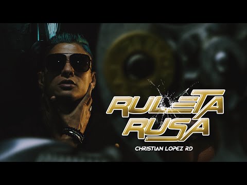 Ruleta Rusa - Christian Lopez RD