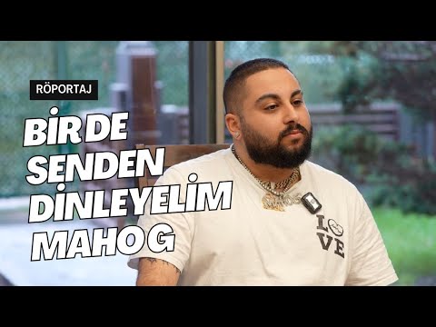 Bir de Senden Dinleyelim Maho G (Röportaj)