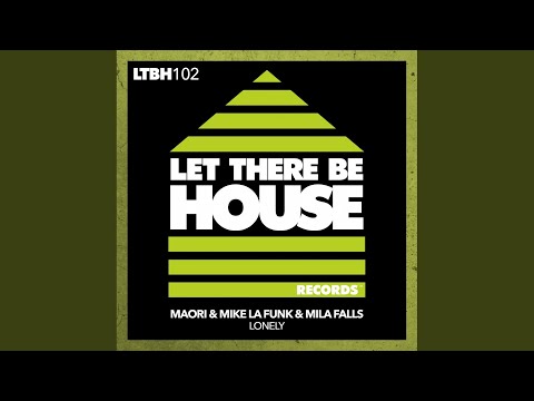 Lonely (Original Mix)