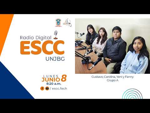 Radio Digital ESCC - UNJBG- Junio 8