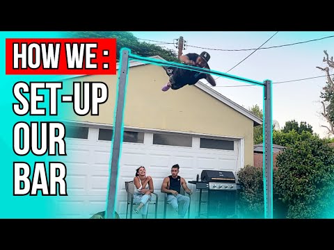 AT-HOME DIY FREESTYLE CALISTHENICS BAR - How we did it + First Sesh!