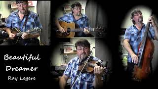 Ray Legere - Beautiful Dreamer