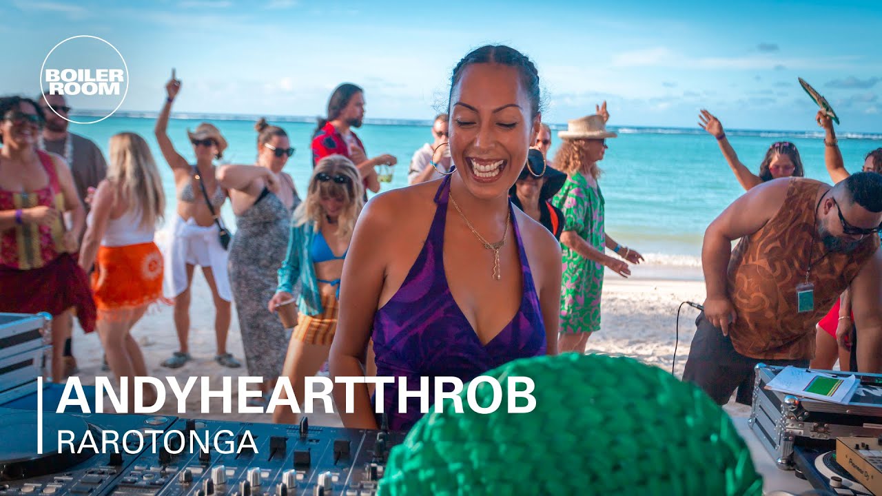 Andyheartthrob - Boiler Room Pacific Islands: Rarotonga
